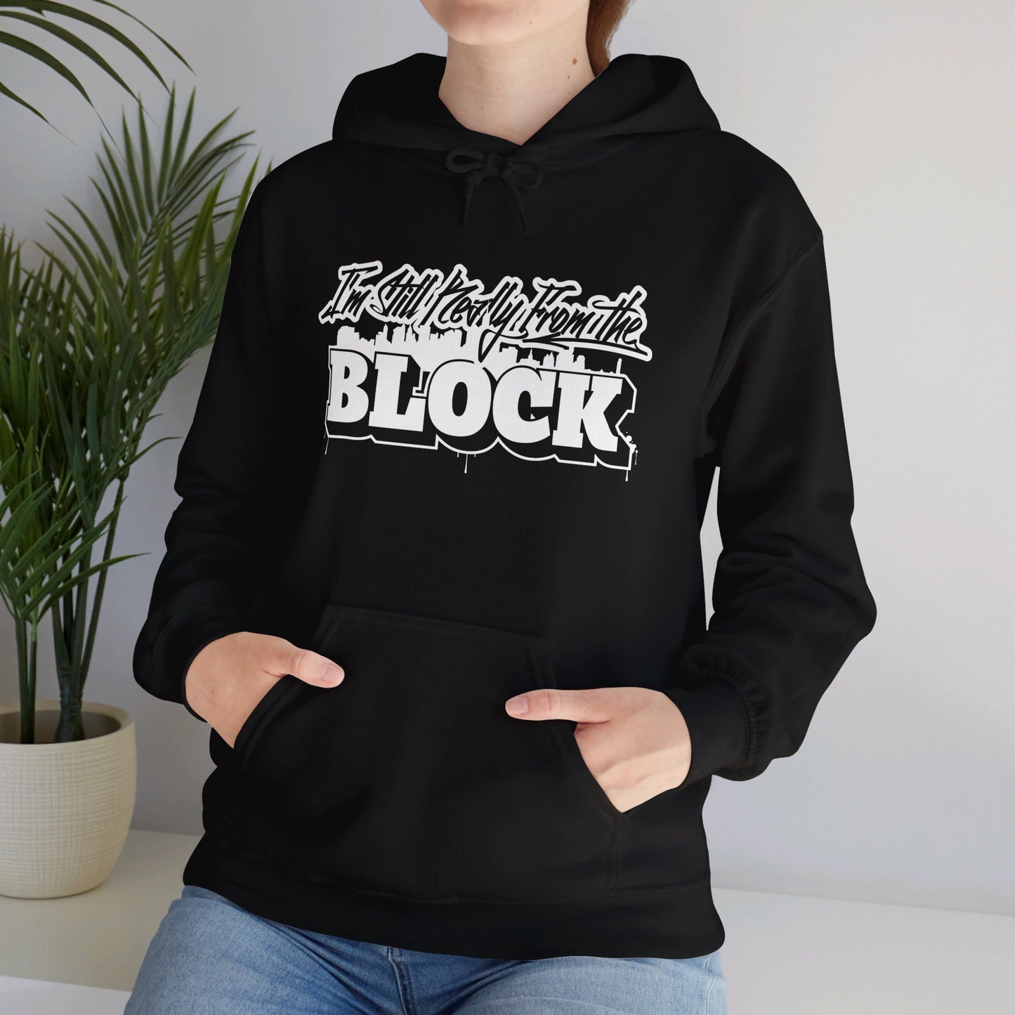 I'm Still Really From The Block Unisex Heavy Blend™ Gildan Hooded Sweatshirt
