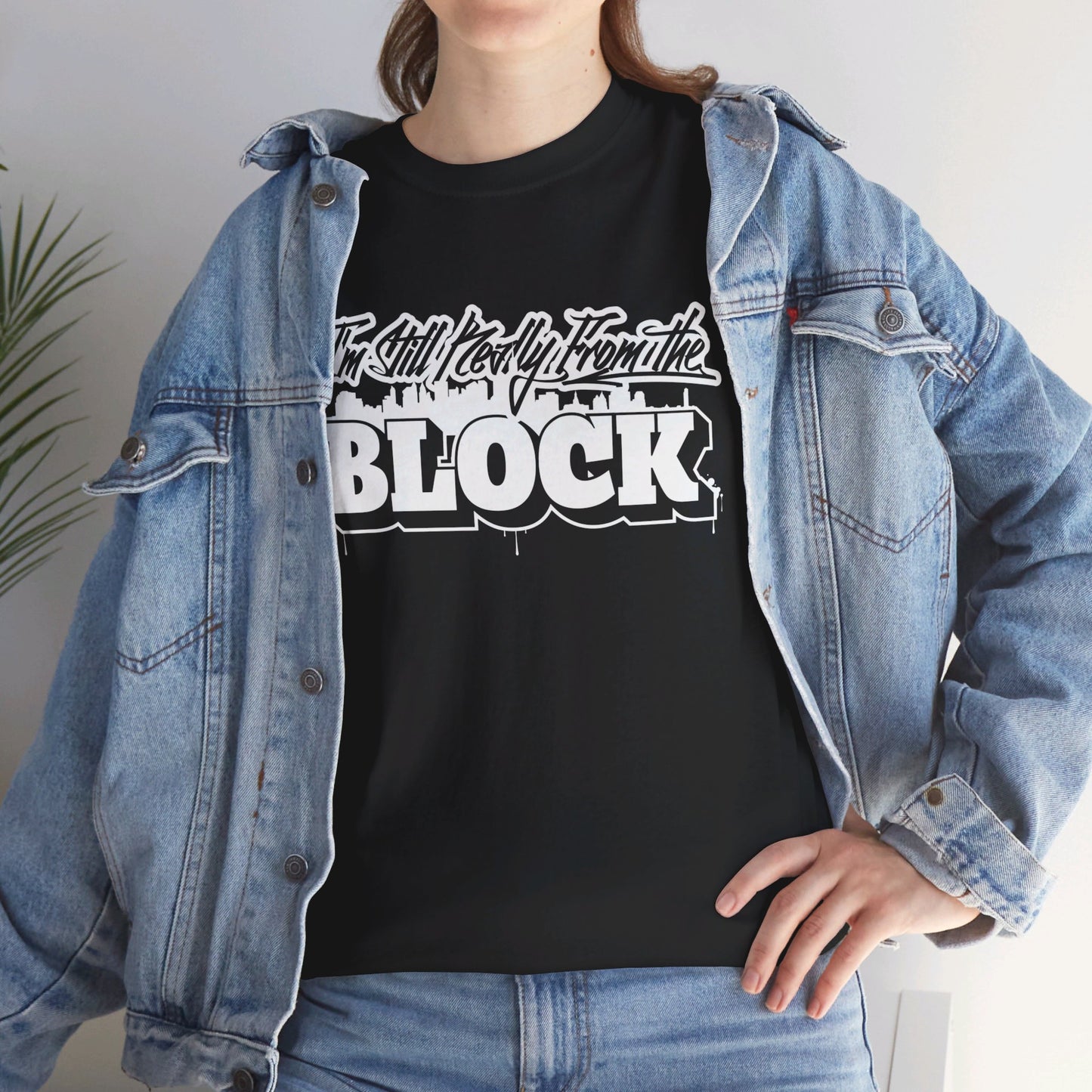 I'm Still Really From The Block Unisex Gildan Cotton Tee