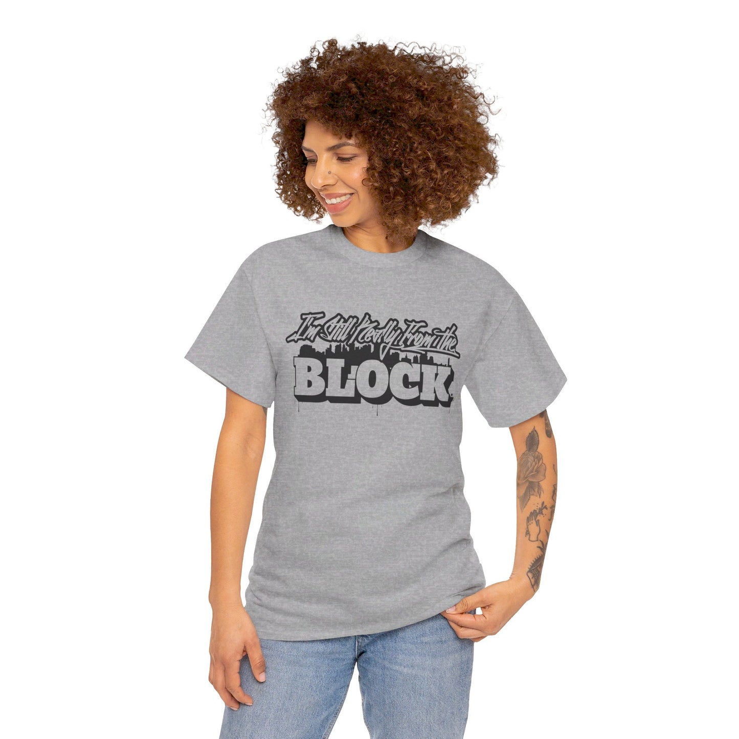 I'm Still Really From The Block Unisex Gildan Cotton Tee