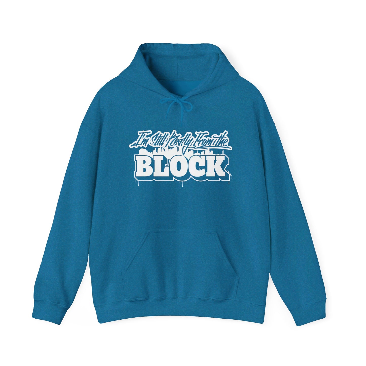 I'm Still Really From The Block Unisex Heavy Blend™ Gildan Hooded Sweatshirt