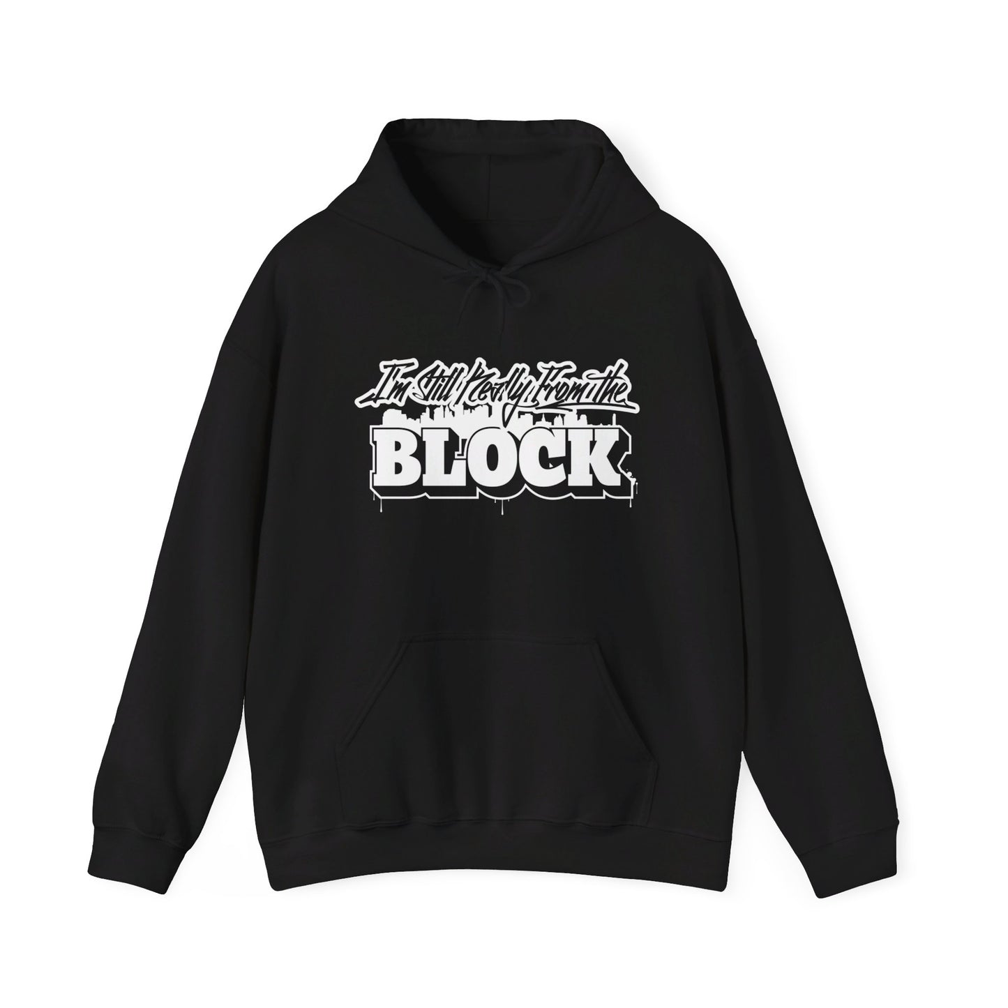 I'm Still Really From The Block Unisex Heavy Blend™ Gildan Hooded Sweatshirt