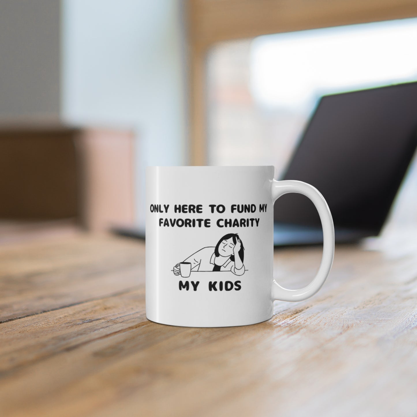 Support My Favorite Charity: My Kids Mug (11oz)
