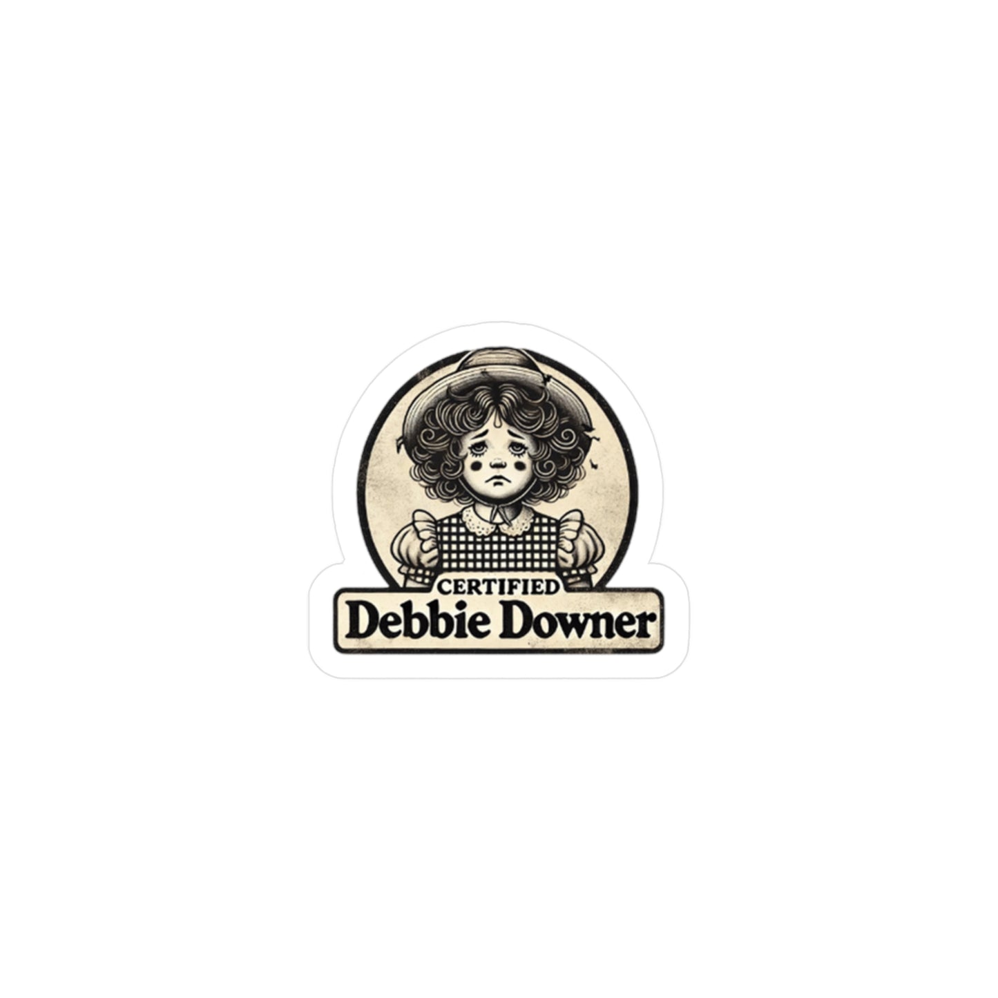 Certified Debbie Downer Sticker (1 pcs)