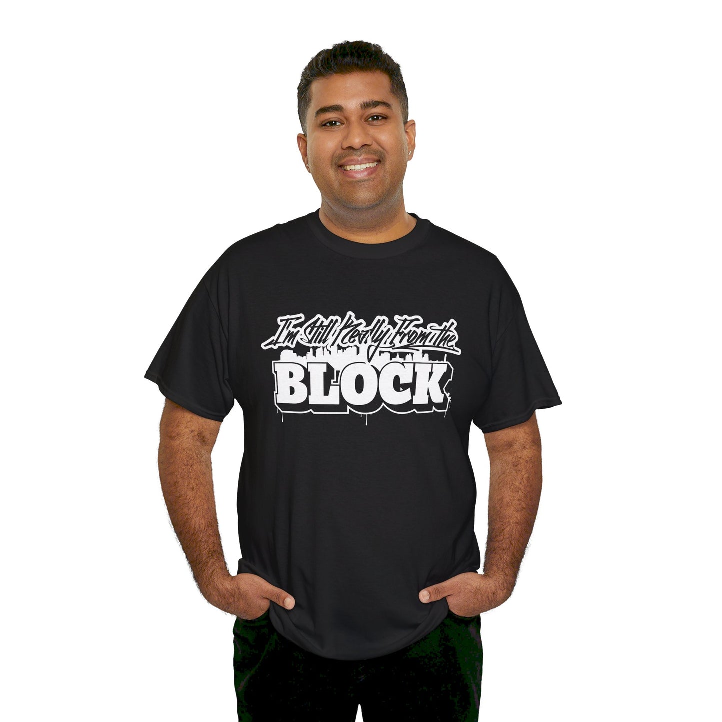 I'm Still Really From The Block Unisex Gildan Cotton Tee