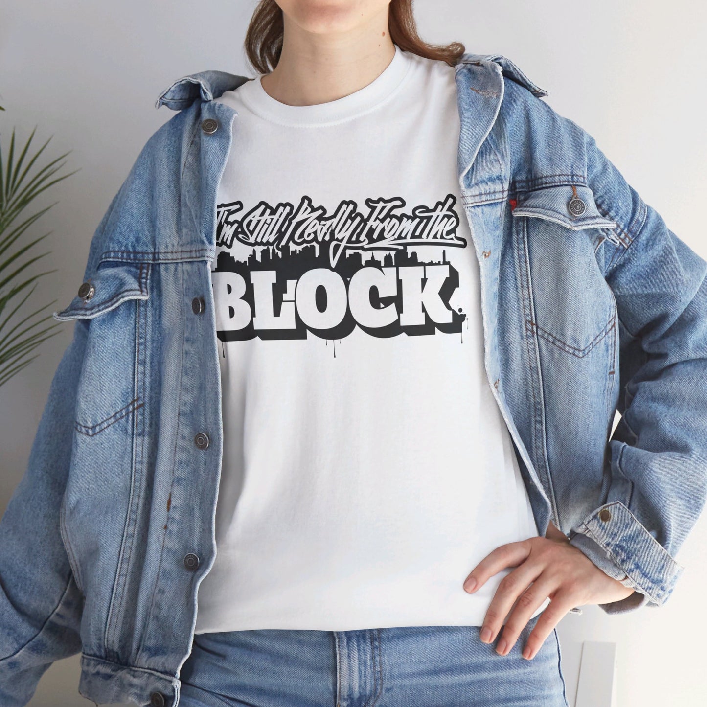 I'm Still Really From The Block Unisex Gildan Cotton Tee